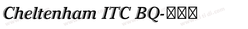 Cheltenham ITC BQ字体转换